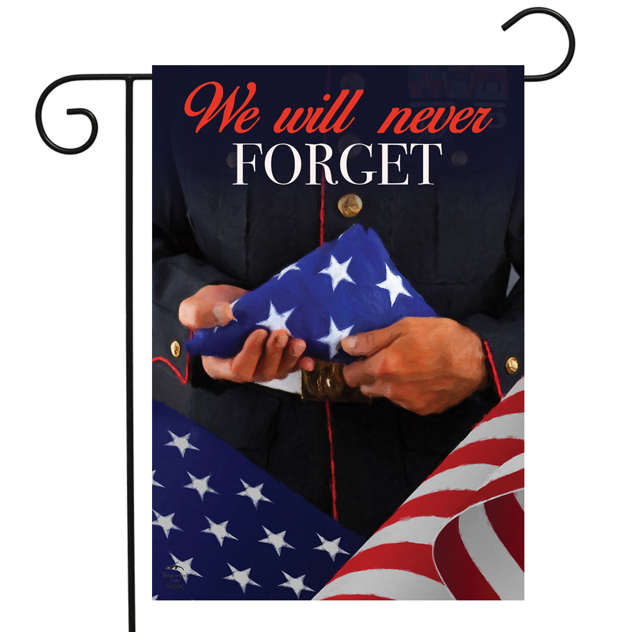 We Will Never Forget Garden Flag